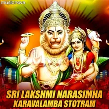 Sri Lakshmi Narasimha Karavalambam Stotram